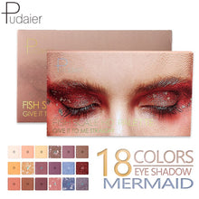 Load image into Gallery viewer, Pudaier 18 colors Eyeshadow Pallete Variety Mermaid Palette of Shadows Glitter Eyeshadow High Quality Waterproof of matte shadow